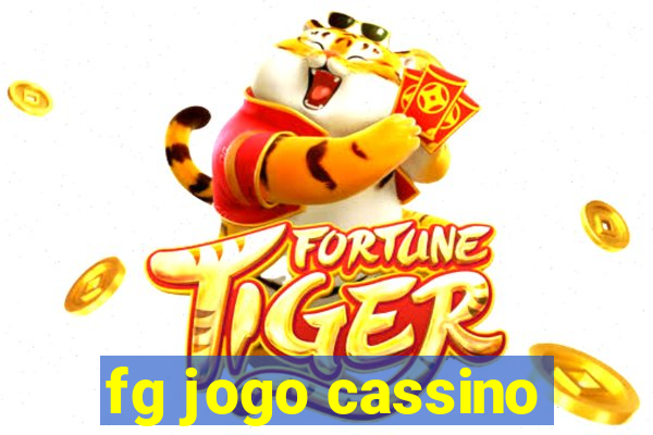 fg jogo cassino